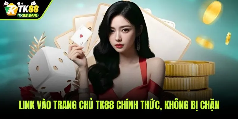 Danh sách đường dẫn truy cập TK88 an toàn và chuẩn xác